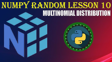 NumPy RANDOM | LESSON 10 | MULTINOMIAL DISTRIBUTION