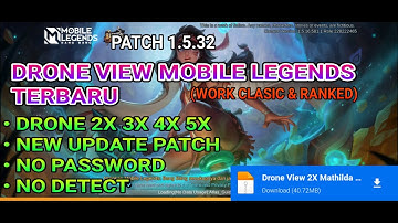 DRONE VIEW MOBILE LEGENDS TERBARU || UPDATE PATCH MATHILDA 1.5.32 WORK 100%