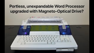 Portless, unexpandable Brother Word Processor upgraded with Magneto-Optical Drive?