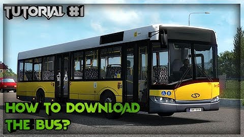 How to download the bus in Proton Bus Simulator? (Tutorial #1)