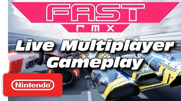 Fast RMX (Live Multiplayer Gameplay) - Nintendo Switch Edition (720P/60FPS)