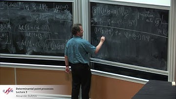 Alexander Bufetov: Determinantal point processes - Lecture 3