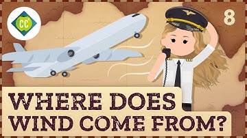 Where Does Wind Come From? Crash Course Geography #8