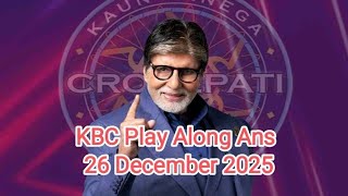 KBC Play Along Answer 26 December 2025 and Super Sandook