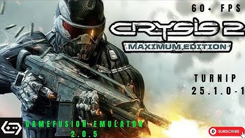 crysis 2 maximum edition gamefusion v2.0.5 emulator samsung galaxy s24 ultra one ui 7