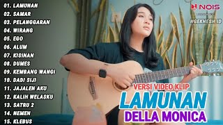 LAMUNAN - DELLA MONICA AKUSTIK | FULL ALBUM TERBARU 2024