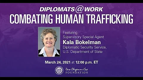 Diplomats at Work: Combating Human Trafficking