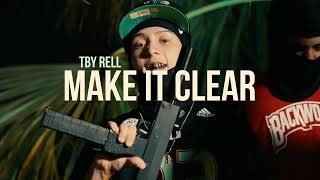 TBY Rell - Make It Clear  Resimi