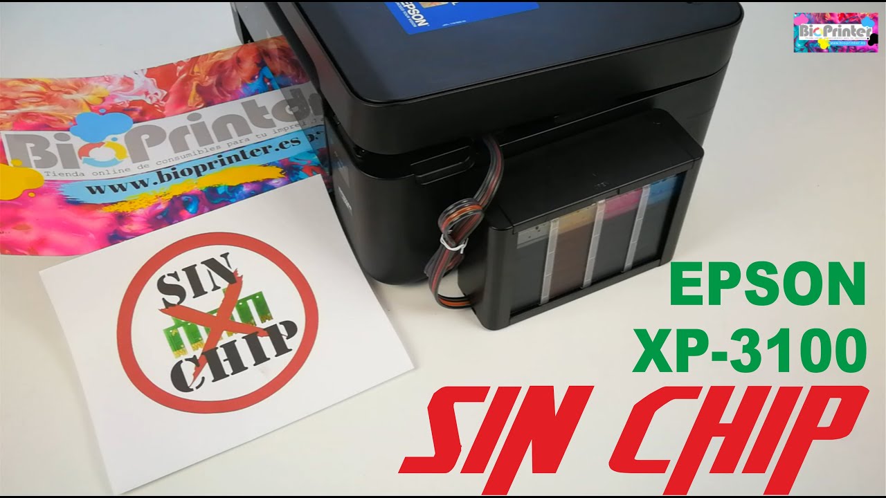 SISTEMA SIN CHIP EN EPSON XP-3100 CON INSTALACIÓN SISTEMA CONTINUO DE TINTA  #sinchipepson - YouTube