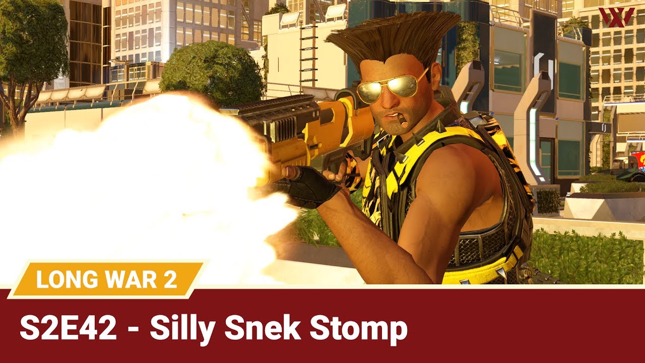 Long War 2 Legend S2E42 "Silly Snek Stomp" - XCOM 2 Let's Play: Long War 2 Gameplay Mod