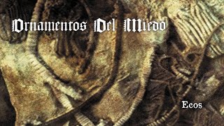 ORNAMENTOS DEL MIEDO - Ecos (2021) Full Album Official (Funeral Doom Metal)