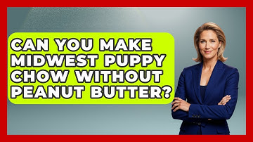 Can You Make Midwest Puppy Chow Without Peanut Butter? - The Midwest Guru