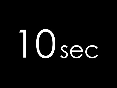 10 seconds