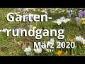 Gartenrundgang im mrz 2020