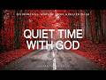 Quiet Time With God Soaking Piano Worship Prayer With Scriptures Autumn Inspirational CKEYS