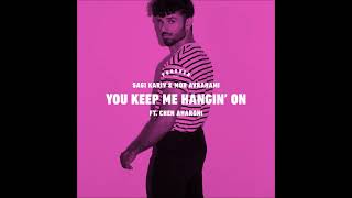 Sagi Kariv & Mor Avrahami Feat. Chen Aharoni - You Keep Me Hangin' On
