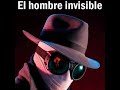 El Hombre Invisible de H.G.Wells - Mi Novela Favorita Audio. Presentado por Mario Vargas Llosa