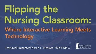 Flipping the Nursing Classroom: Where Interactive Learning Meets Technology
