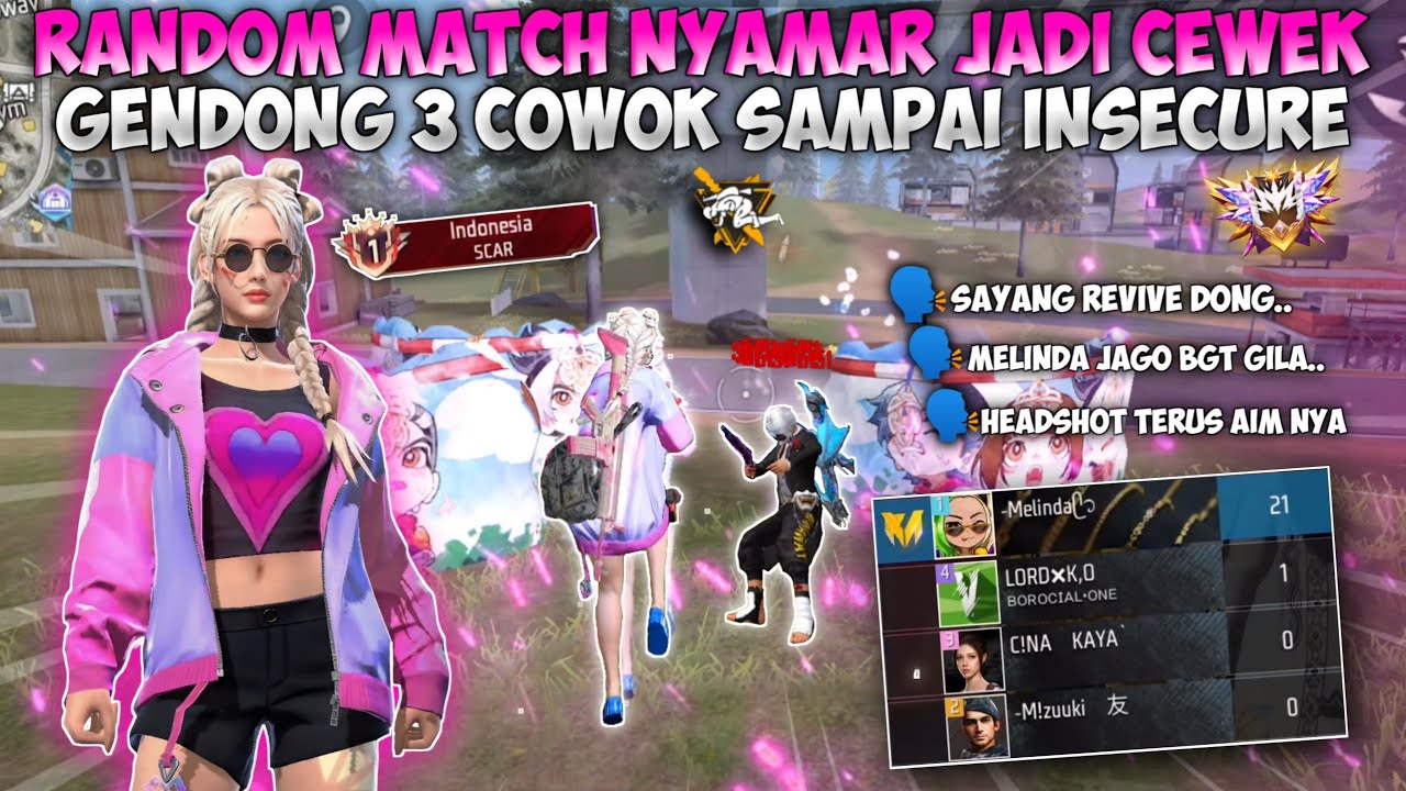 RANDOM MATCH NYAMAR JADI CEWEK?!GENDONG 3 COWOK SAMPAI MEREKA INSECURE!!