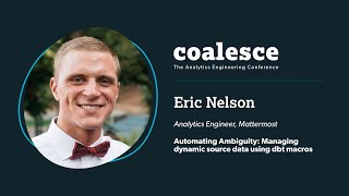 Automating Ambiguity  Managing dynamic source data using dbt macros