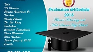 ATAMS Graduation Slideshow 2013