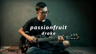 PASSIONFRUIT - DRAKE (GUITAR COVER) JUSTICE DER