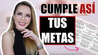 ¡CUMPLE YA TUS METAS CON ESTE MÉTODO! ¡FUNCIONA!