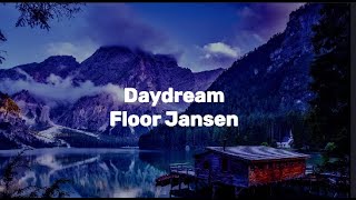 Floor Jansen - Daydream (Lyric Video)