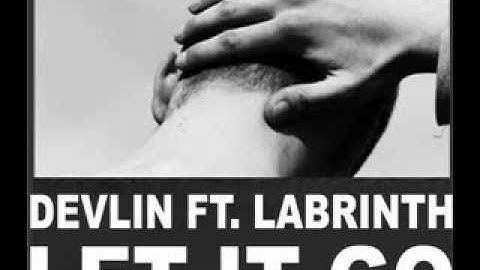 DEVLIN FT. LABRINTH - LET IT GO (BUD, SWEAT AND BEERS)