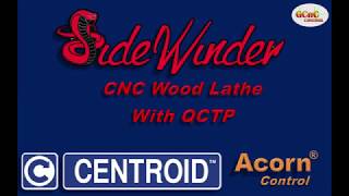 SideWinder CNC Lathe with Centroid Acorn Digitizing Duck Call