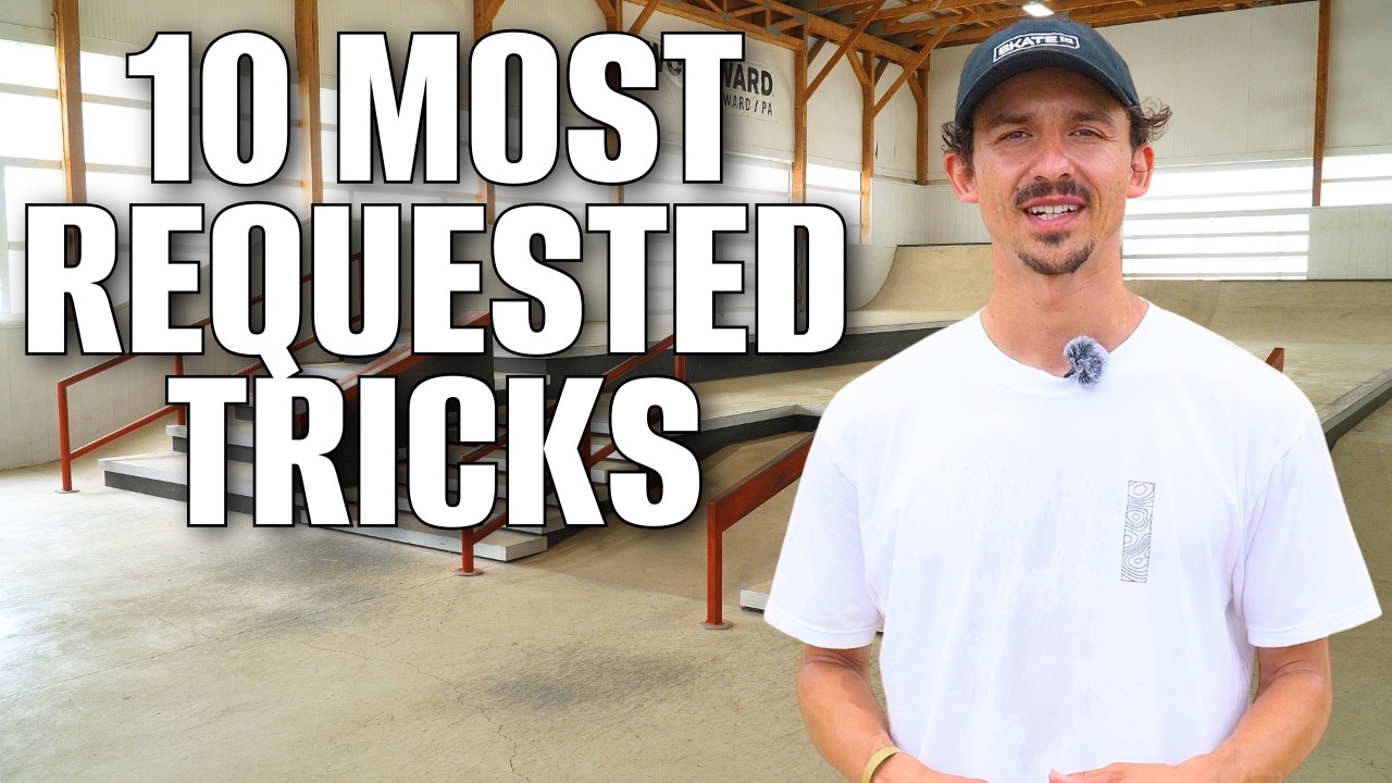10 Most Requested Tricks at 10 Different Skateparks