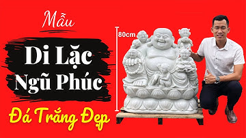 Tượng Phật Di Lặc Ngũ Phúc Bằng Đá Trắng Non Nước Đẹp