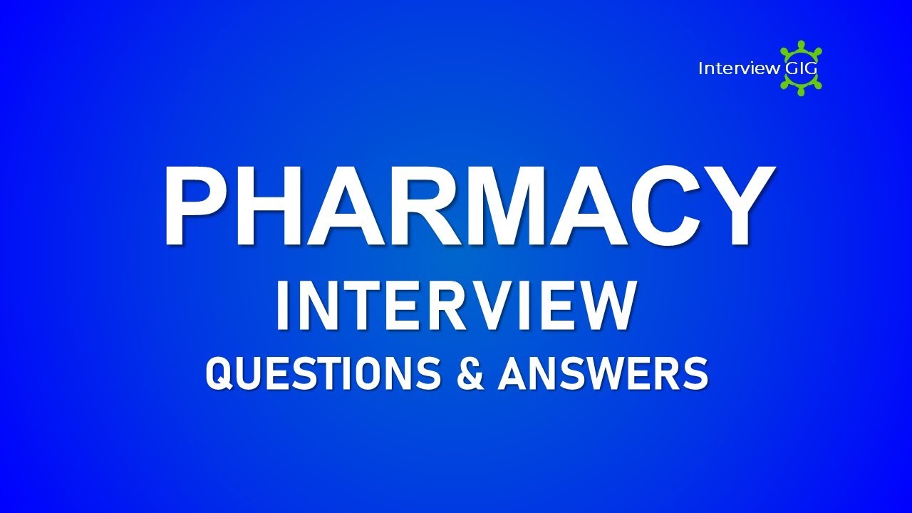 Pharmacy Interview Questions And Answers Most Asked Pharmacist