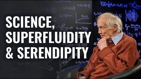 Sir Anthony Leggett on science, superfluidity, and serendipity