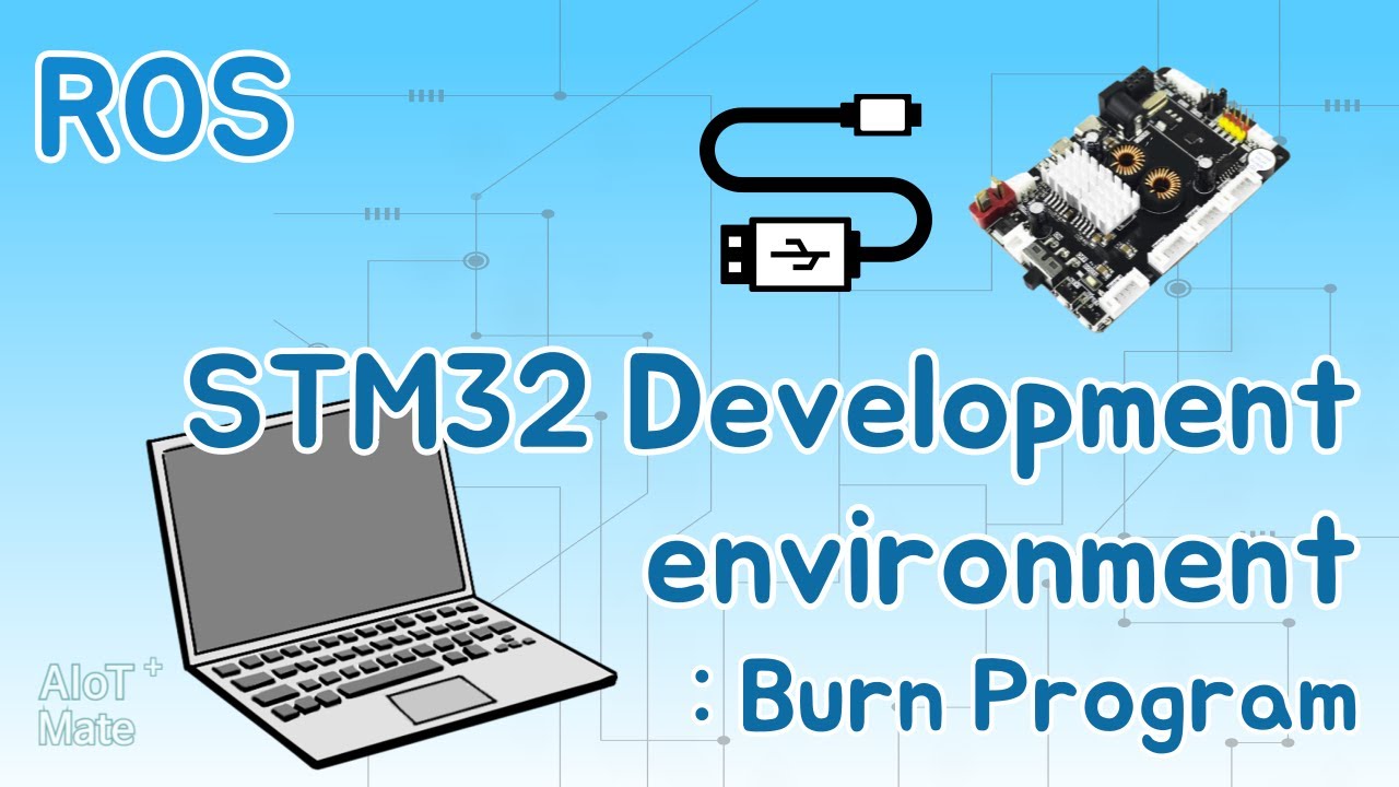 STM32 Development environment : Burn Program | ROS #12 (feat. 클로바더빙 ...