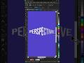 CorelDRAW Hacks You NEED To Know | PERSPECTIVE TEXT
