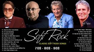 Elton John, Eagles, Phil Collins, Michael Bolton, Air Supply ... Best Soft Rock Songs 70s 80s 90s