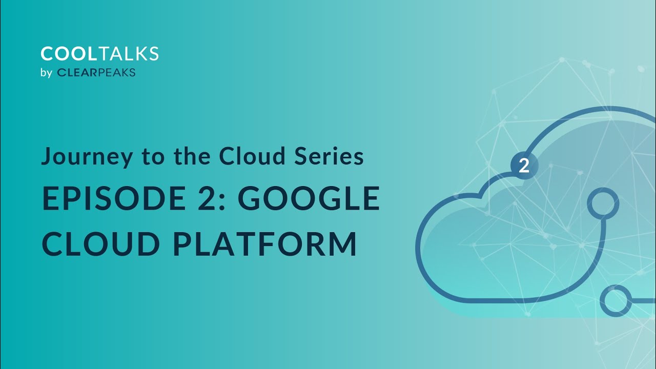 Journey to the Cloud Episode 2 - Google Cloud Platform | CoolTalks with ...