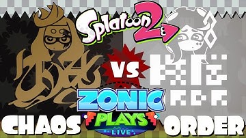 FINAL SPLATFEST! Chaos VS Order - Zonic Plays Live w/CuteyTCat & JohnnyHedgeWolf
