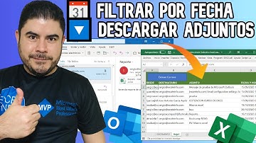 ✉ Extraer correos desde Outlook a Excel filtrando por FECHA y DESCARGAR archivos adjuntos [VBA]