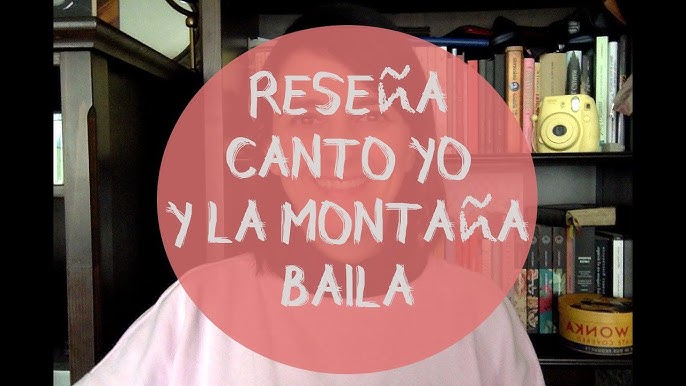 Canto yo y la montaña baila on Apple Books