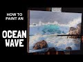 How to Paint an OCEAN WAVE