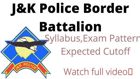 JK Police Border Battalion Syllabus||Exam Pattern || jkp Constable ||Knowledge hub