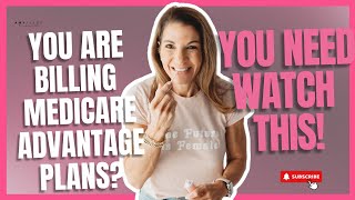 Every dietitian billing Medicare Advantage Plans NEEDS to know these three things