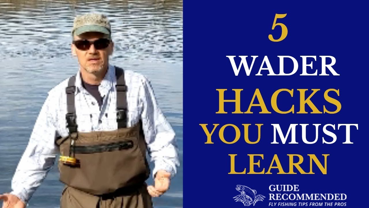 5 Wader HACKS Every Fly Fishers Needs to Know YouTube
