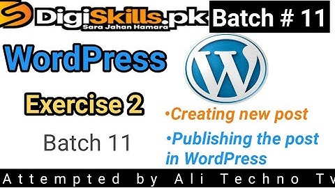 WordPress Exercise 2 Batch 11 | Digiskills wordpress exercise 2 batch 11 | Wordpress exercise 2