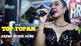 TOP TOPAN-AREVA MUSIK HORE TERBARU 2022//LANCAR GROUP SOUND//MONICA SDI