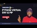 How to Use pip and Virtual Environments in Python