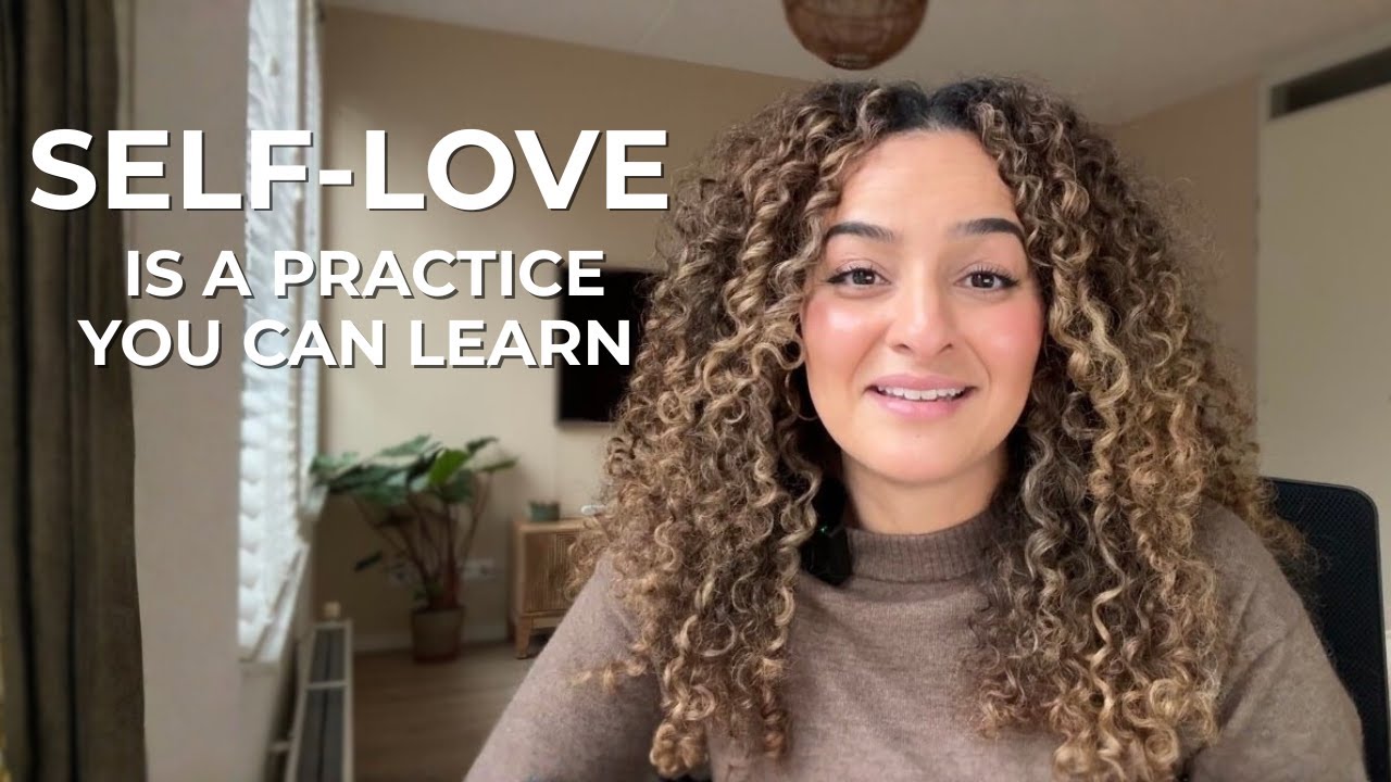 Self‑Love Isn’t Natural. It’s a Practice. Here’s How to Start.