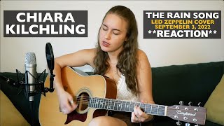 Musicians REACT to Chiara Kilchling: The Rain Song (Led Zeppelin cover 2022)